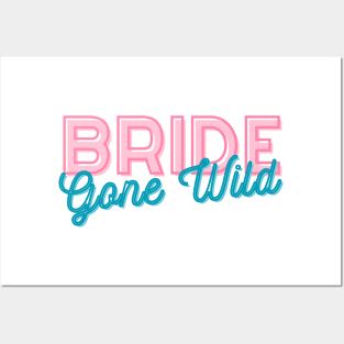 Bride Gone Wild Bridal Shower Bachelorette Design Posters and Art